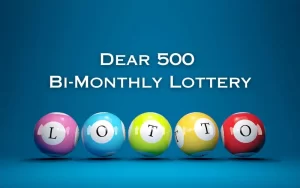 Dear 500 Bi-Monthly Lottery