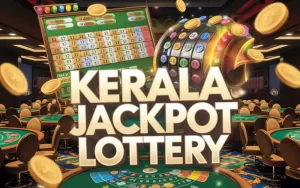 Kerala Jackpot Lottery